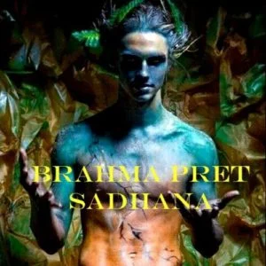 Brahmarakshas Bija Mantra Demonic Invocation Ritual Empowerment